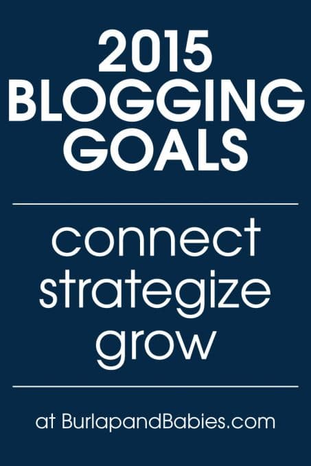 2015 Blogging Goals: Connect, Strategize, & Grow