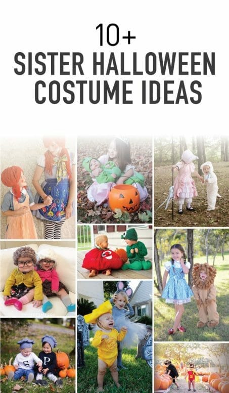 Sisters are the greatest! These adorable sister Halloween costume ideas are perfect for toddler and baby or any sibling age!