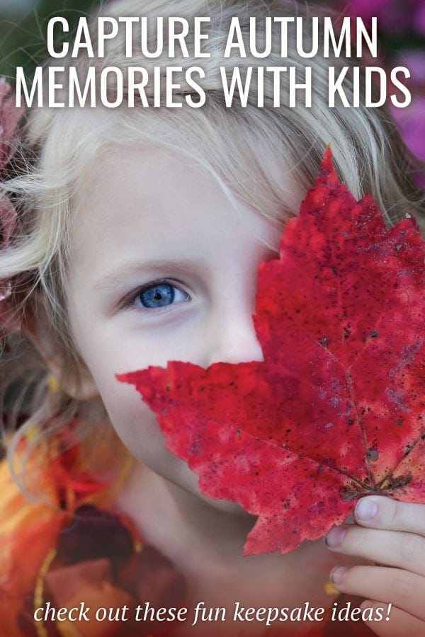 Making special autumn keepsakes with kids is something everyone should do! Check out these interesting ideas using photography to create autumn keepsakes everyone will love for years and years. #fall #fallwithkids #kidphotography #kidswithcameras