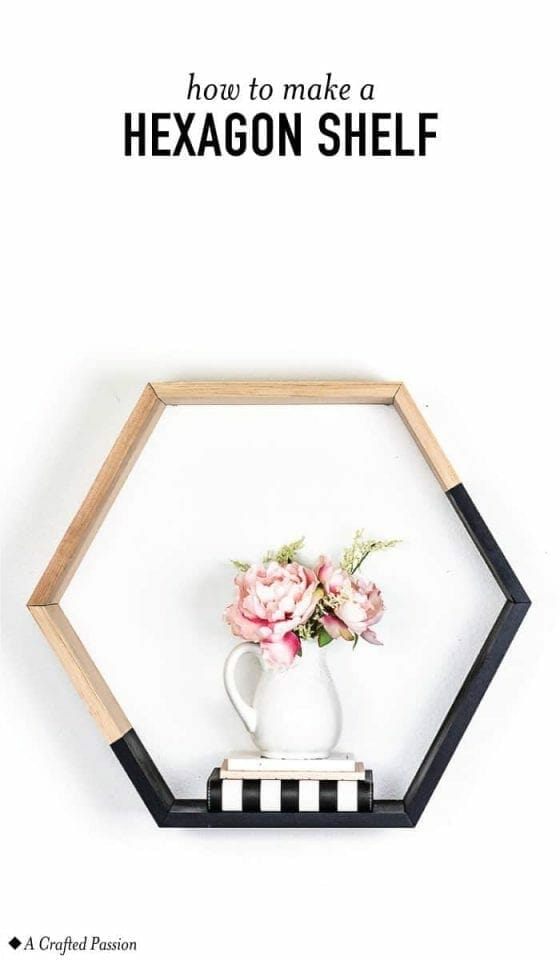 How to DIY a Simple Hexagon Shelf Modern Home Decor
